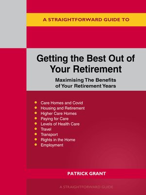cover image of A Straightforward Guide to Getting the Best Out of Your Retirement